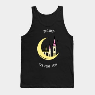 Dreams can come true Tank Top